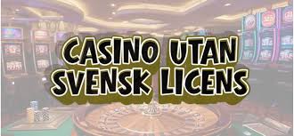 Casino Utan Svensk Licens En Djupdykning i Spelvärlden Casino Utan Svensk Licens En Djupdykning i Spelvärlden